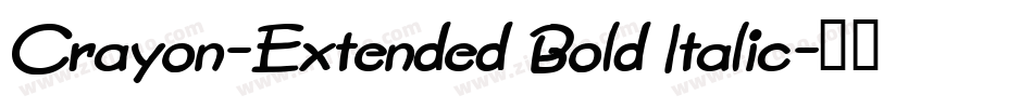 Crayon-Extended Bold Italic字体转换
